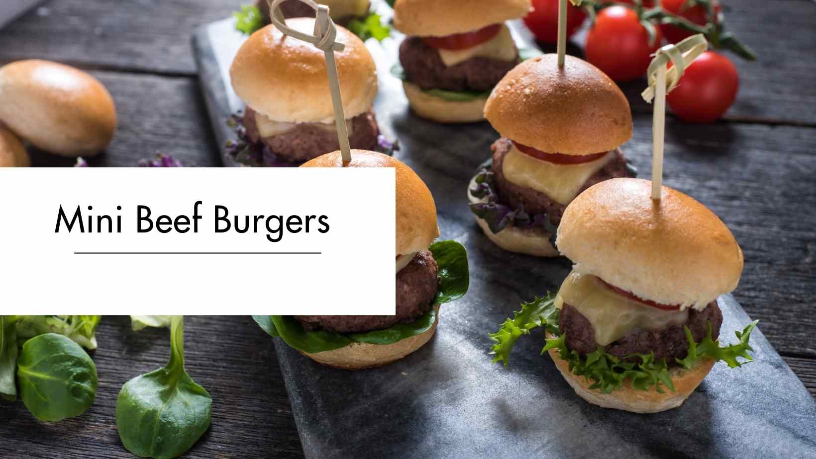 Mini Beef Burgers
