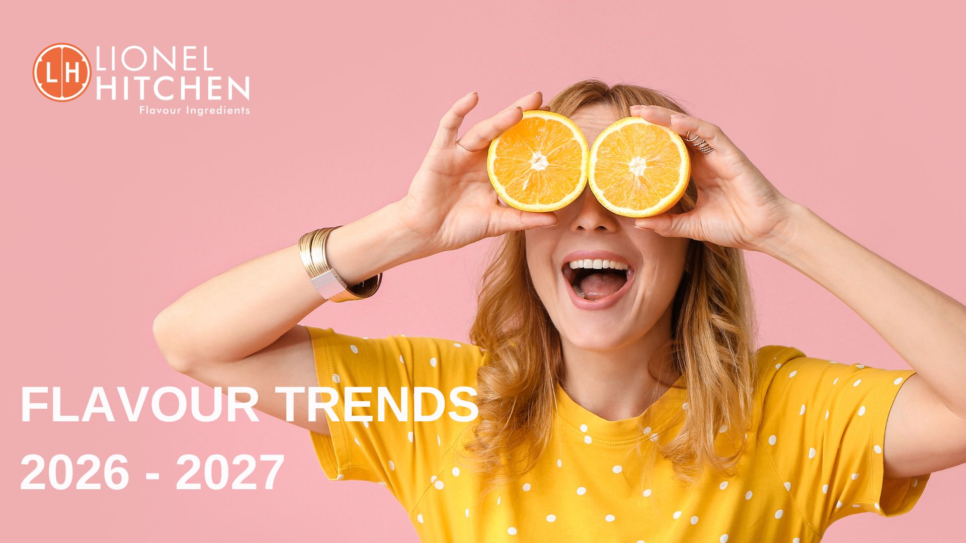 Flavour Trends 2026- 2027