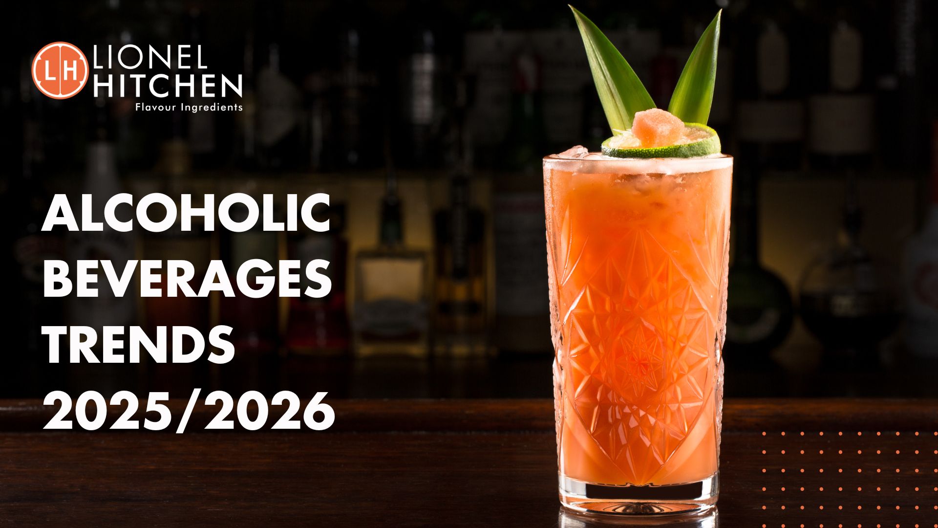 Alcoholic Drinks Trends 2025- 2026 - Global