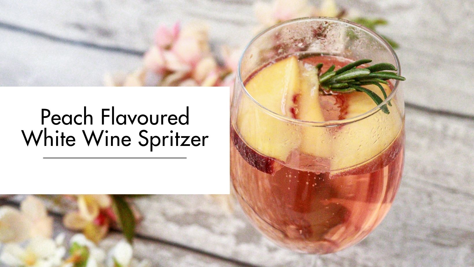 Peach Flavoured White Wine Spritzer